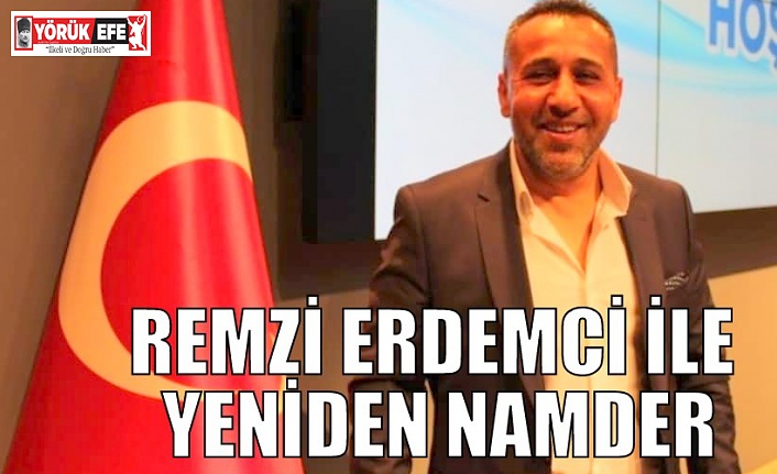 REMZİ ERDEMCİ İLE YENİDEN NAMDER
