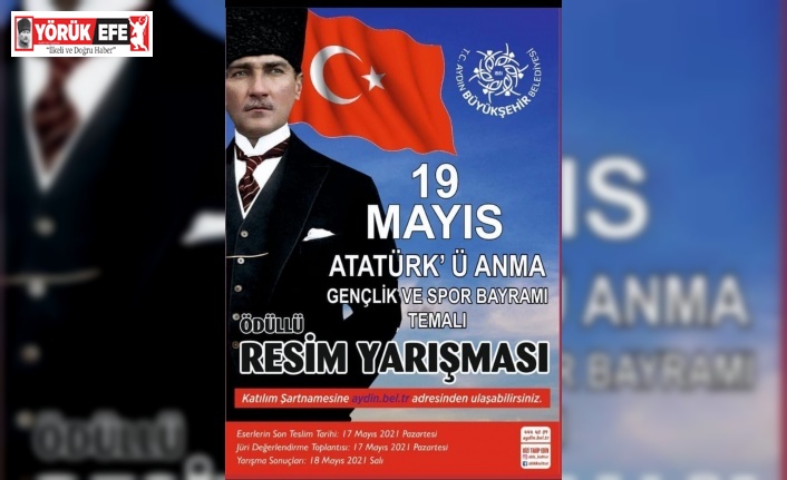Aydın Büyükşehir Belediyesi’nden 19 Mayıs temalı resim yarışması