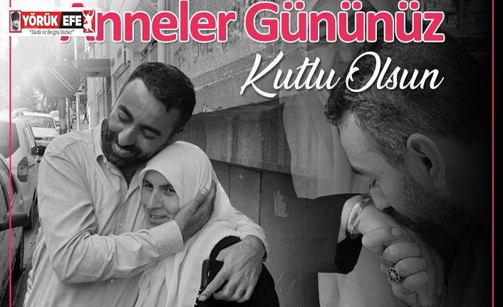 Rıdvan Eşin'den Anneler Günü Mesajı