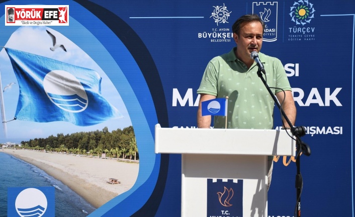 Kuşadası’nda mavi bayraklar göndere çekildi