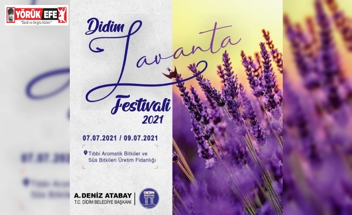 Didim ’Lavanta Festivali’ne sayılı saatler kaldı