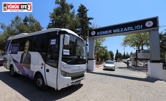 Efeler’den mezarlık ziyaretlerinde ulaşım hizmeti