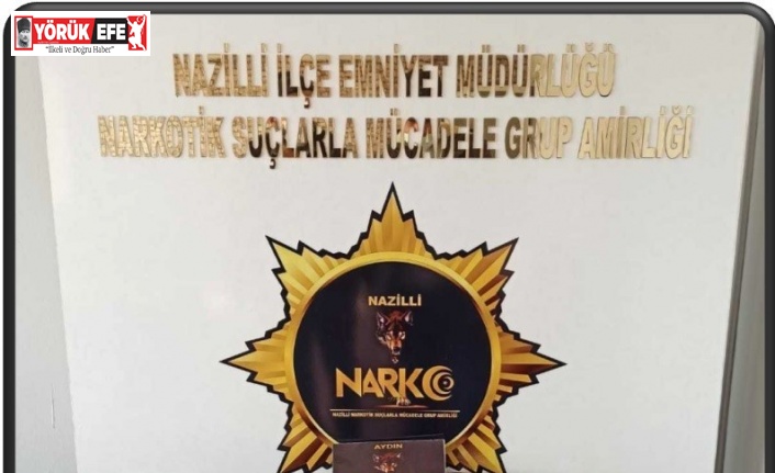 Aydın’da uyuşturucu ile mücadele devam ediyor