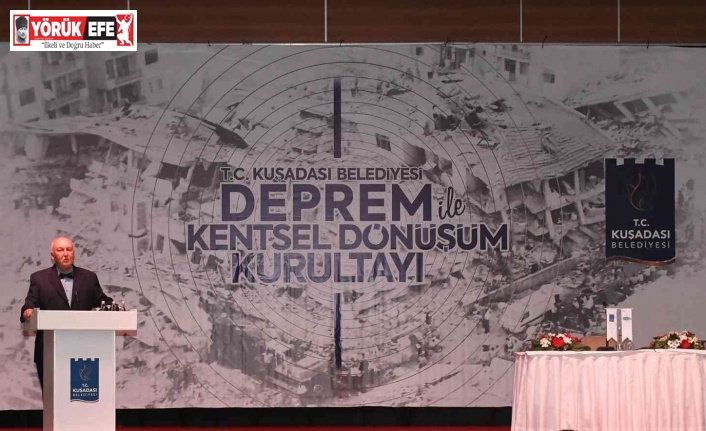 Uzman isimler Kuşadası’nda deprem gündemiyle bir araya geldi