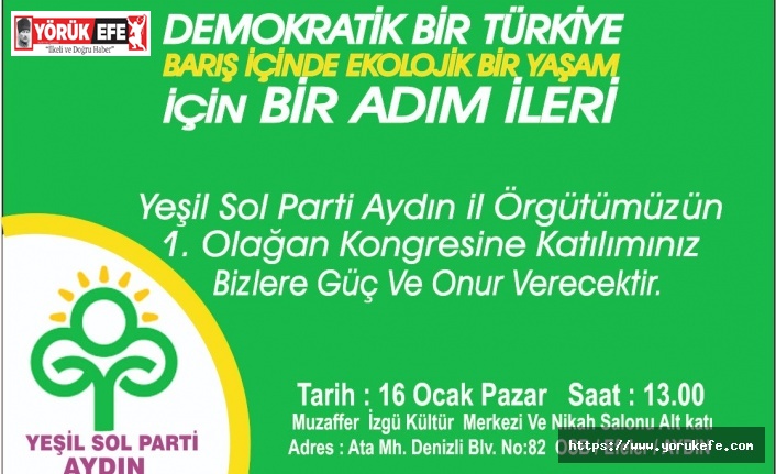 YEŞİL SOL PARTİ AYDIN İL BAŞKANINI SEÇTİ