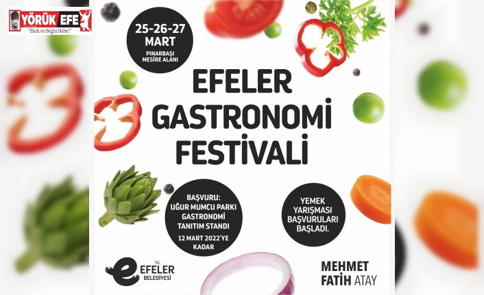 Efeler Gastronomi Festivali için başvurular başladı