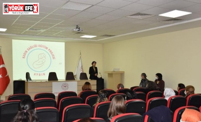 Aydın Kadın Sağlığı Eğitim Projesi kapsamında sağlık personeline eğitim verildi
