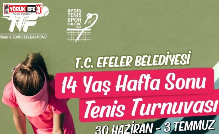 Efeler’de ’Tenis Turnuvası’ heyecanı