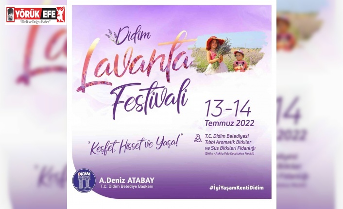 Didim Lavanta Festivali yarın başlıyor