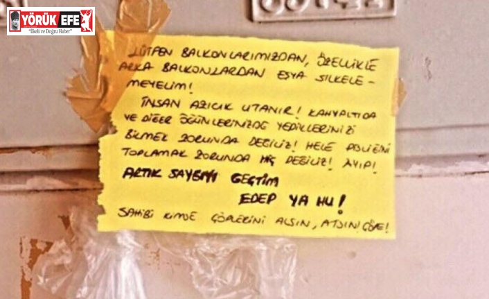 Aydın’da apartman sakininden ilginç uyarı