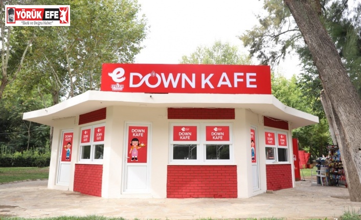 Efeler’de ’Down Kafe’ kapılarını açıyor