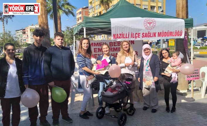 Nazilli’de kadınlar anne sütünün önemi hakkında bilgilendirildi