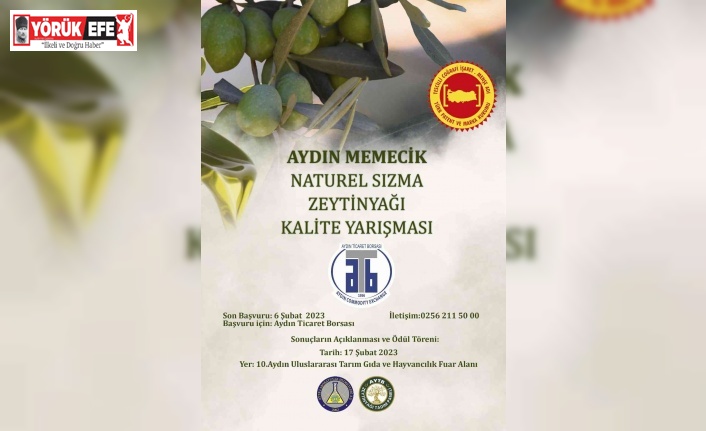 Aydın Memecik Naturel Sızma Zeytinyağı Kalite Yarışması için başvurular başladı