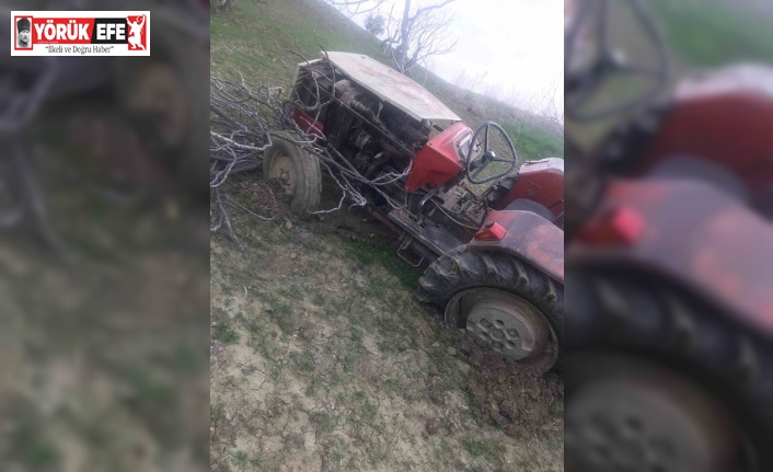 Kontrolden çıkan traktör devrildi: 1 ölü