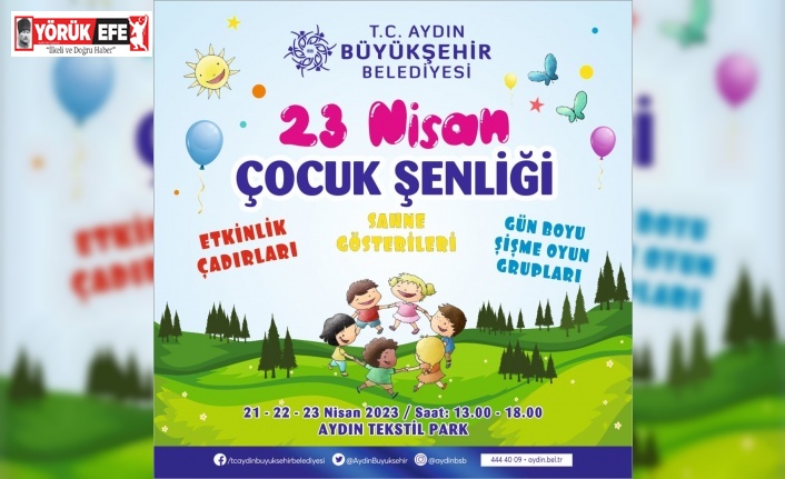 Aydın Büyükşehir Belediyesi’nden 23 Nisan programı