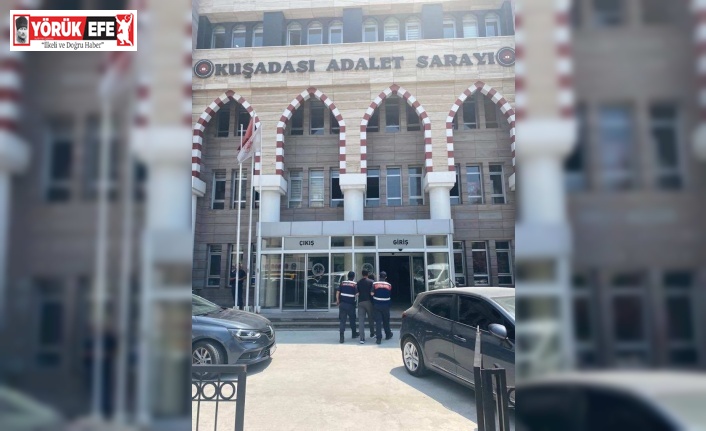 Hakkında hapis cezası bulunan firari Kuşadası’nda yakalandı