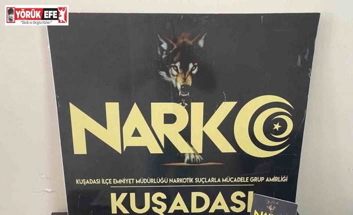 Kuşadası Emniyeti uyuşturucuya geçit vermiyor