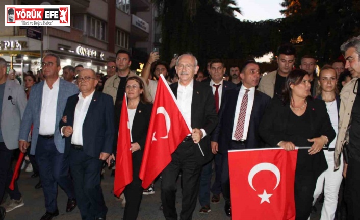 CHP Lideri Kılıçdaroğlu, Aydın’daki Zafer Yürüyüşü’ne katıldı