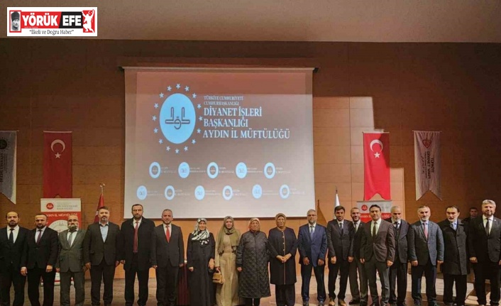 Aydın’da ’Aileyi Ayakta Tutan Değerler’ konferansı verildi