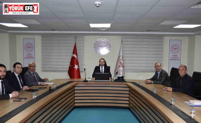 Aydın’ın ilçelerindeki sağlık hizmetleri değerlendirildi
