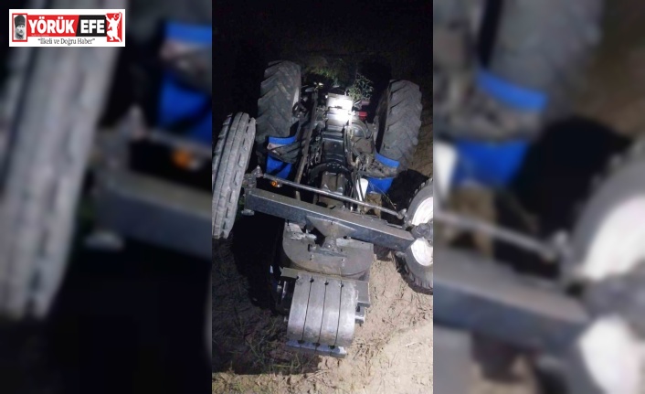 Devrilen traktörün altında kalan şahıs hayatını kaybetti