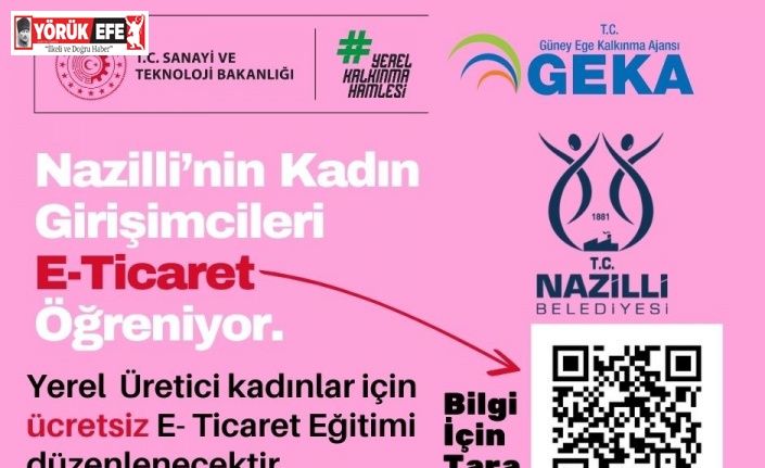 Nazilli Belediyesi’nden kadın girişimcilere çağrı