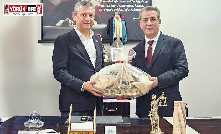 CHP LİDERİ ÖZEL BAŞKAN YETİŞKİN’İ ZİYARET ETTİ