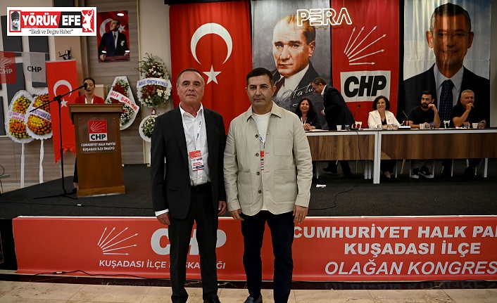 CHP KUŞADASI İLÇE ÖRGÜTÜ’NDE MEHMET GÜRBİLEK GÜVEN TAZELEDİ