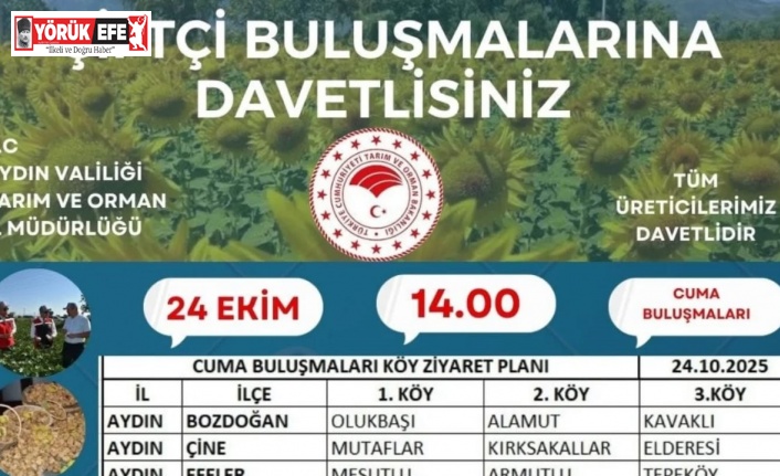 Aydın’da ’çiftçi buluşmaları’ sürüyor