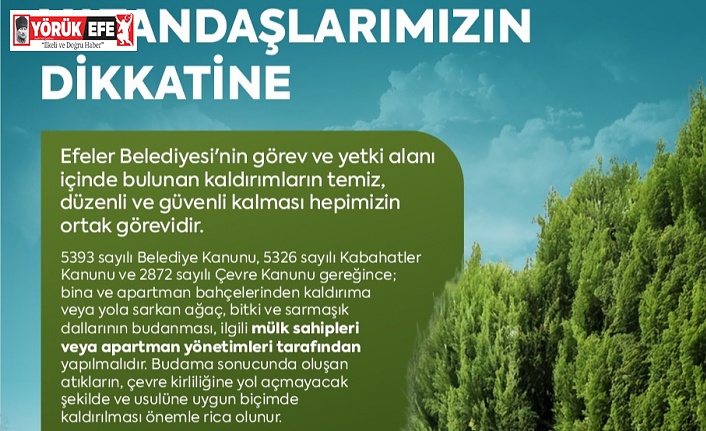 EFELER BELEDİYESİ’NDEN VATANDAŞLARA ÖNEMLİ UYARI