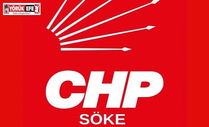 CHP Söke İlçe Başkanlığından Algı Haberlerine Sert tepki