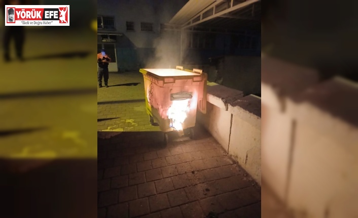Başkan Zencirci uyarmıştı, bu kez çöp konteynerini ateşe verdiler