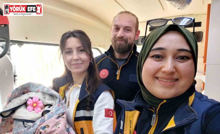 Bozdoğanlı ailenin bebeği ambulansta dünyaya geldi