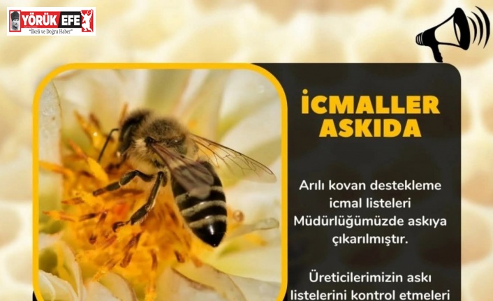 Söke’de arıcılara İcmal Listesi uyarısı