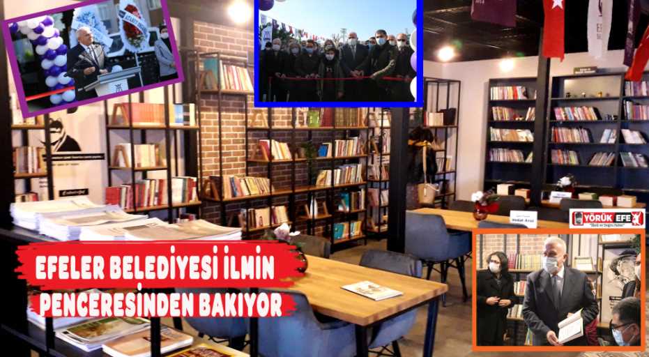 EFELER BELEDİYESİ İLMİN PENCERESİNDEN BAKIYOR