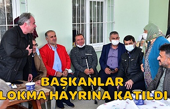 BAŞKANLAR LOKMA HAYRINA KATILDI