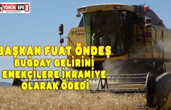 BAŞKAN FUAT ÖNDEŞ BUĞDAY GELİRİNİ EMEKÇİLERE İKRAMİYE OLARAK ÖDEDİ