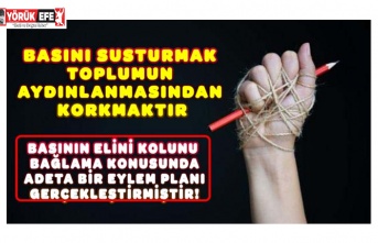 BASINI SUSTURMAK TOPLUMUN AYDINLANMASINDAN KORKMAKTIR