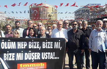 TMMOB Aydın” Kazalar ,ne kaderdir, ne de fıtratın da vardır”