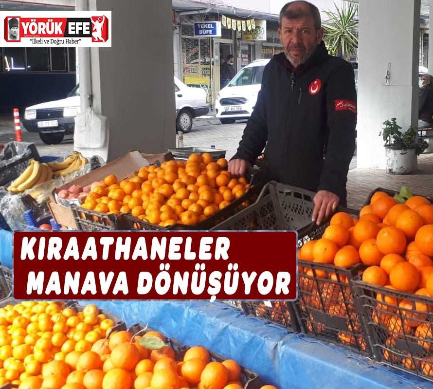 KIRAATHANELER MANAVA DÖNÜŞÜYOR