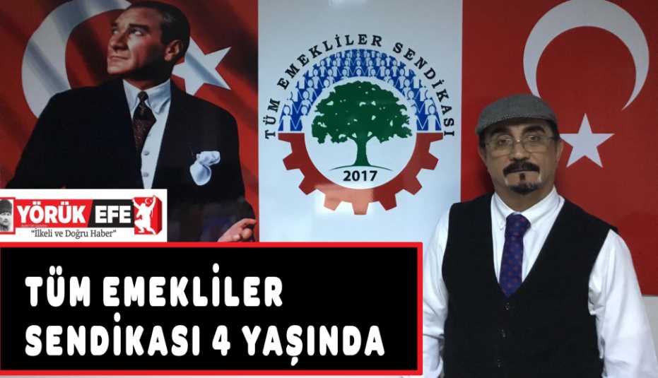 TÜM EMEKLİLER SENDİKASI 4 YAŞINDA