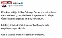 BAŞKAN YETİŞKİN ÖZEL'E YAPILAN SALDIRIYI KINADI