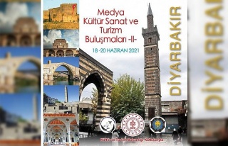 Medya, Kültür Sanat ve Turizm Buluşmaları Diyarbakır’da...