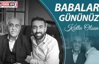 RIDVAN EŞİN'DEN BABALAR GÜNÜ MESAJI