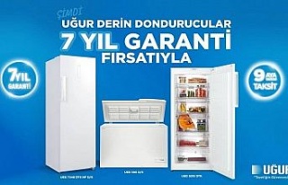 Uğur Derin Dondurucu, garanti süresini 7 yıla yükseltti