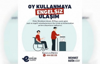 Efeler’den oy kullanmaya engelsiz ulaşım