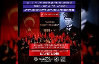 Çine Atatürk’ü sevdiği türkülerle anacak