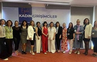 Egeli Kadın Girişimciler Kuşadası’nda buluştu
