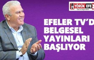 EFELER TV’DE BELGESEL YAYINLARI BAŞLIYOR