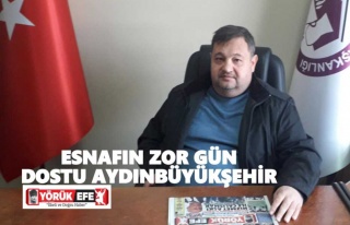 ESNAFIN ZOR GÜN DOSTU AYDINBÜYÜKŞEHİR 